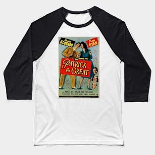 patrick the great Baseball T-Shirt